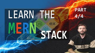 LEARN THE MERN STACK  PART #4 end!