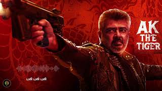 AK The Tiger Song | Good Bad Ugly Movie | புலி புலி பாடல் #ajithsong #gvprakash #Darkkey #mohanmusic