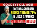 After 60, Your Hands May Start Shaking — Do These 5 Exercises Daily | Senior Nutrition