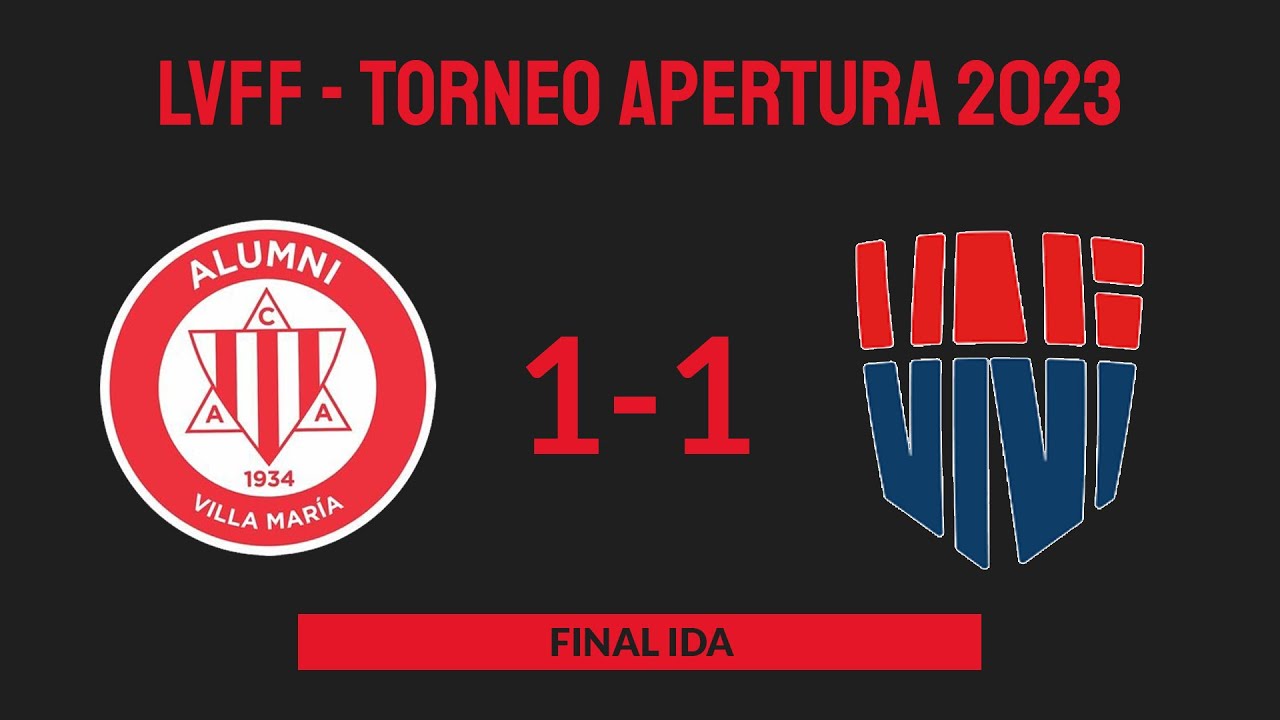 LVFF -Torneo Apertura 2023 -  Final Ida -  Alumni 1-1 Universitario