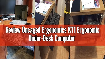 Review Uncaged Ergonomics KT1 Ergonomic Under-Desk Computer Keyboard Tray. Adjustable height angle n