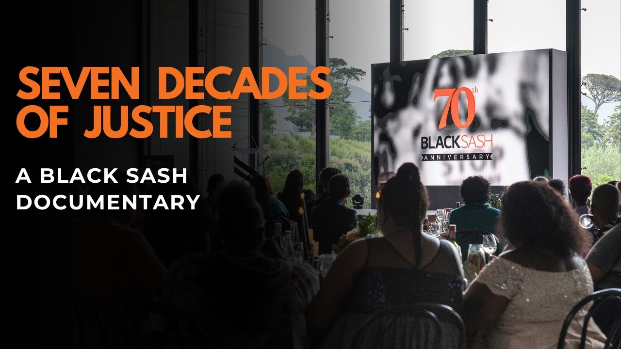 70 Years of Justice: Black Sash Story (Official Documentary)