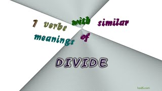 Thumbnail divide - 11 verbs which are synonym to divide (sentence examples)