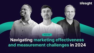 Navigating marketing effectiveness and measurement challenges in 2024