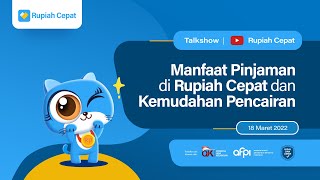 TALKSHOW MANFAAT PINJAMAN DI RUPIAH CEPAT DAN KEMUDAHAN PENCAIRAN screenshot 2