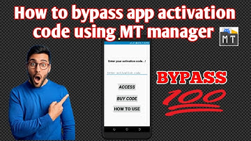 How to bypass any app activation code using MT manager