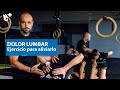 Elimina tu dolor lumbar con este ejercicio  cudate plus