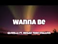 GloRilla - Wanna Be feat. Megan Thee Stallion ( Lyrics )