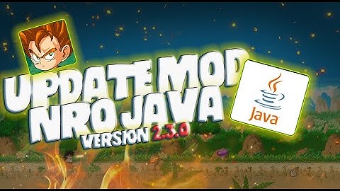[UPDATE] MOD JAVA VERSION 2.3.0 v1.5 | NRO Lậu