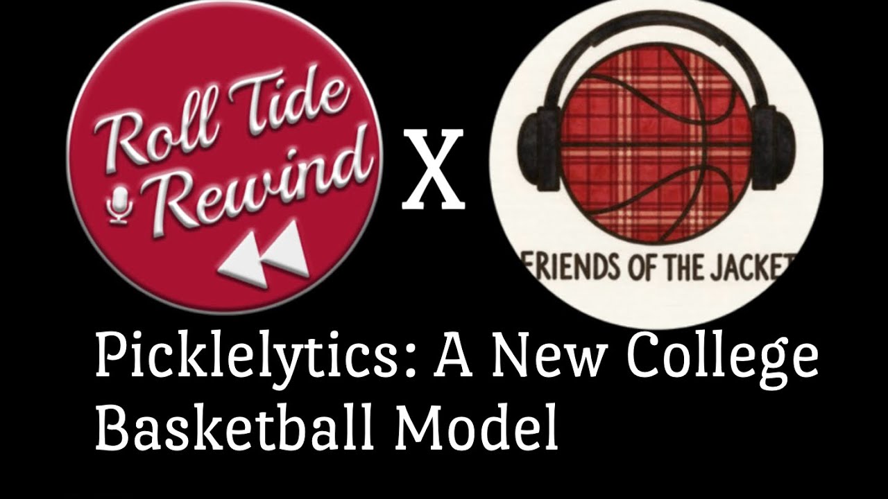 Does Picklelytics Love The Tide? Jacob Pickle Joins To Discuss His New College Basketball Model