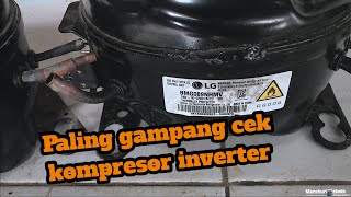 Cara Cek Kompresor Inverter LG