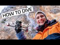 HOW TO DIVE // Cinematic FPV Drone Tutorial