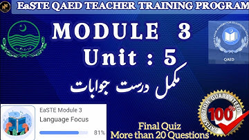 Unit 5 || Module 3 || EaSTE Training || QAED App || @Now or Never