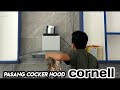 Pasang cocker hood cornel || untuk dapur basah/wet kitchen