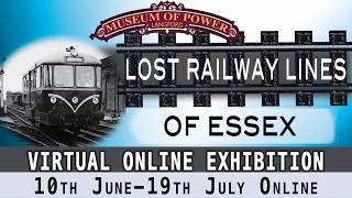 Lost Railway Lines of Essex: Part 12