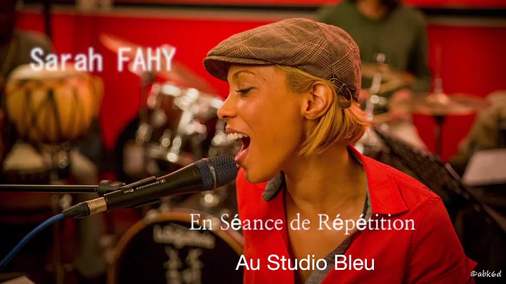 Sarah Fahy en rptition au studio bleu - Chanson "l...