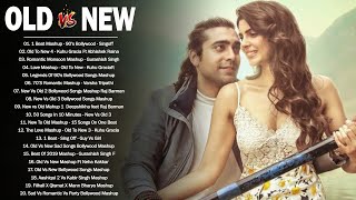Old Vs New Bollywood Mashup Songs 2020 - 90's Romantic Hindi Songs Mashup / Indian Hit Songs MASHUP