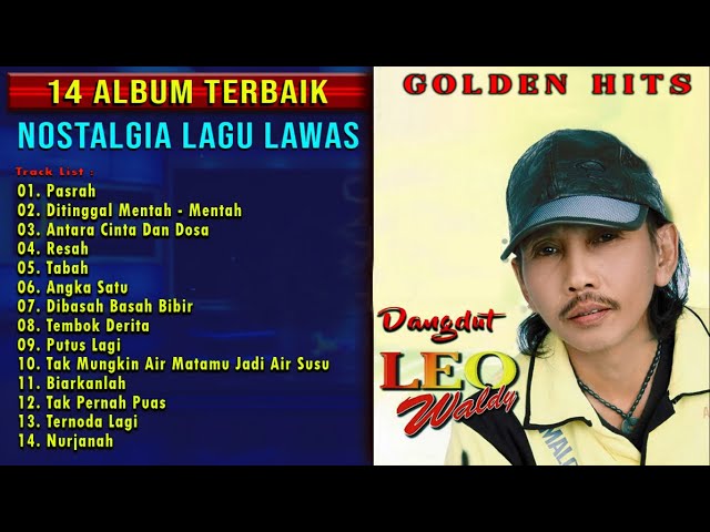 Leo Waldy Golden Hits Full Album Dangdut Lawas Terpopuler class=