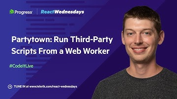 React Wednesdays: Partytown - Run Third-Party Scripts From a Web Worker