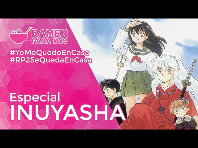 ESPECIAL INUYASHA
