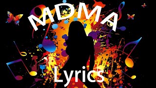MDMA Lyrics