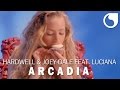 Hardwell & Joey Dale  Ft. Luciana - Arcadia OFFICIAL VIDEO HD