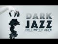 HALLOWEEN Dark Jazz: Noir Ambient Music / Crime Detective Suspense Songs