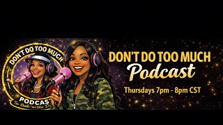 What does finding your person & marriage really mean to you? | Episode 11 | DDTM Podcast | 6-18-26