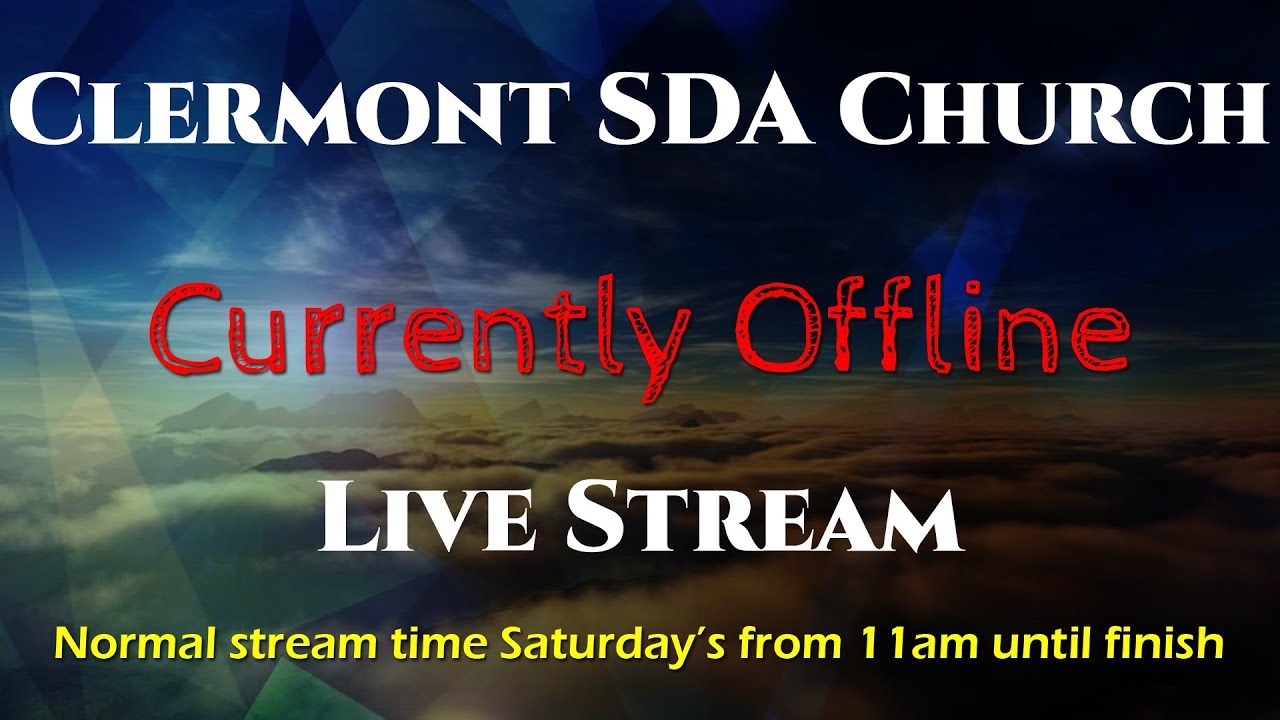 Clermont SDA Live Stream 07/11/2020 Restream from sister church, Plymouth Sorrento YouTube