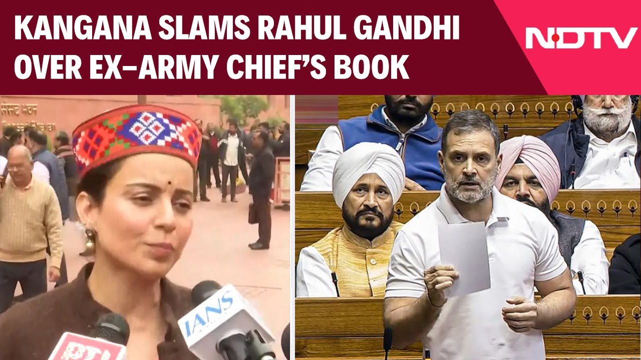 Rahul Gandhi News | Kangana Ranaut Slams Rahul Gandhi For Quoting 'Uncertified' Ex‑Army Chief's Book