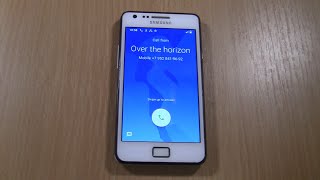 Over The Horizon Incoming Call  Samsung Galaxy S2 With Android 11
