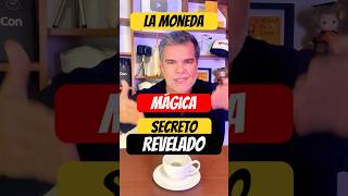 ¿La moneda Mágica! El agua revela el secreto.