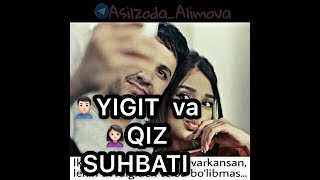 🙎🏻‍♂️YIGIT VA QIZ 🙍🏻‍♀️ SUXBATI 😁