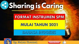 FORMAT BAHARU SPM 2021 | BAHASA INGGERIS