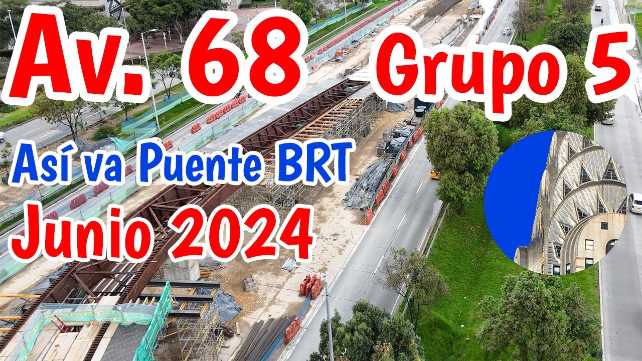 Así va el puente para BRT de la Avenida 68 con Calle 26 Eldorado Junio ...