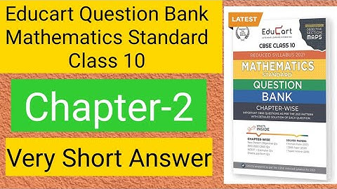 Educart Question Bank Book Mathematics Standard Class 10 Chapter-2 ( Very short answer)