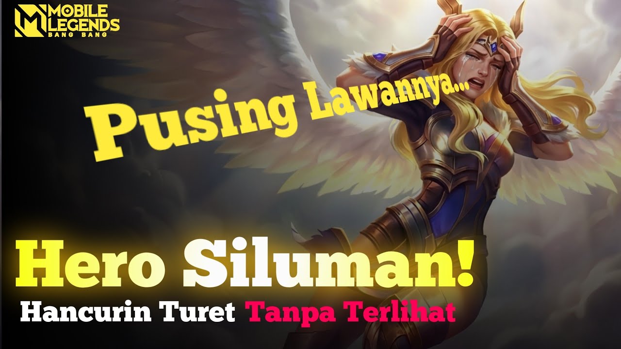 Hero Ini Bisa Push Turet Tanpa Terlihat! 100% Musuh Pusing!