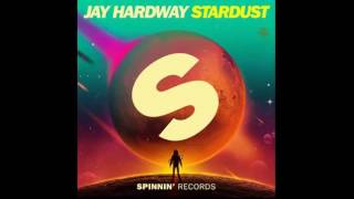 Jay Hardway - Stardust (Original Mix)