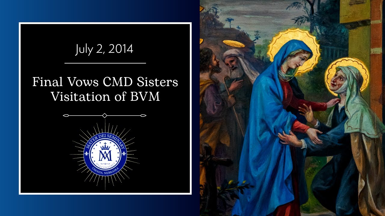 CMD Sisters- Final Vows 7/2/24