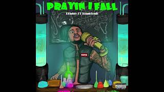 Prayin I Fall