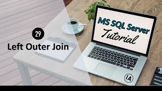 29. Left Outer Join in SQL Server | SQL Server Tutorial in Hindi