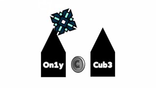 On1y Cub3 by DrCuber 100% (Extreme Demon)