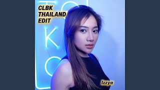 Download lagu CLBK Thailand Edit