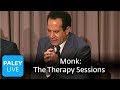 Monk - The Therapy Sessions (Paley Center)