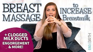 Breast Massage to Increase Milk Flow! | Sarah Lavonne