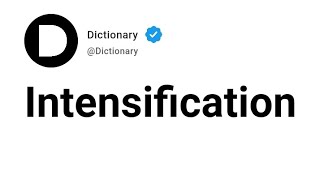 Intensification Meaning In English