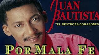 Por Mala Fe - Juan Bautista (8D Audio)