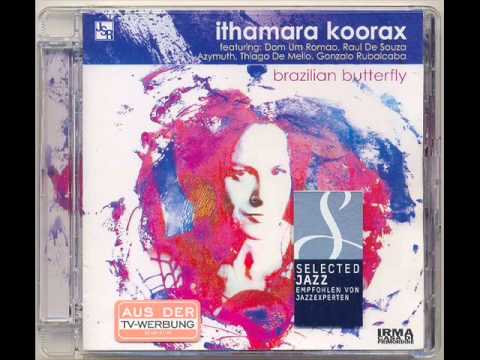 Ithamara Koorax, Dom Um Romão \u0026 Eloir de Moraes: \