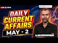 DAILY CURRENT AFFARIS | MAY 2  | BY MAHENDRAVARMAN