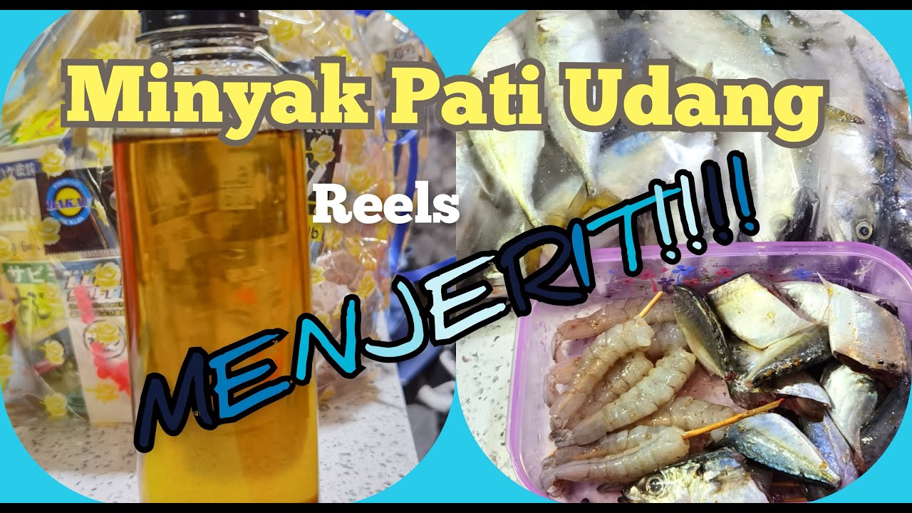 RAHSIA Minyak Pati Udang | PASTI Tak KUMPAU